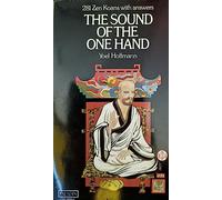Sound of the One Hand: 281 Zen Koans with Answers