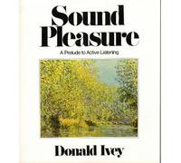 Sound pleasure: A prelude to active listening