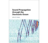 Sound Propagation through the Stochastic Ocean