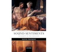Sound Sentiments: Integrity in the Emotions