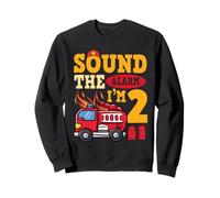 Sound The Alarm I'm 2 Fire Truck Firefighter 2nd Birthday Sweatshirt