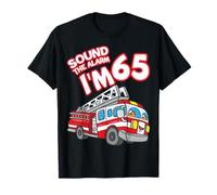 Sound The Alarm I'm 65 Fire Engine Firefighter 65th Birthday T-Shirt