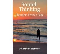 Sound Thinking Thoughts From a Sage