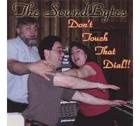 Soundbytes - Don't Touch That Dial!