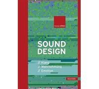 Sounddesign: Klang Wahrnehmung Emotion, Gorne 9783446442979 Free Shipping.