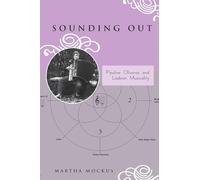 Sounding Out: Pauline Oliveros and Lesbian Musicality