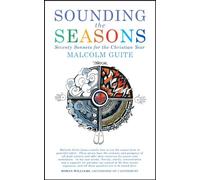Sounding the Seasons by Guite, Malcolm (2012)