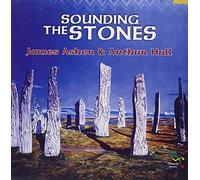 Sounding the Stones by James Asher (2004-04-06)