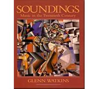Soundings: Music in the Twentieth Century