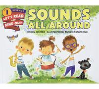 Sounds All Around (Let's-Read-and-Find-Out Science 1)