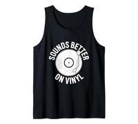 Sounds Better On Vinyl Record Player Audiophile Tank Top