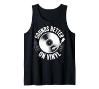 Sounds Better On Vinyl Record Turntable Tank Top