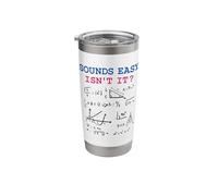 Sounds Easy Isn’t It Funny Math Physics Joke Nerd Humor Stainless Steel Insulated Tumbler