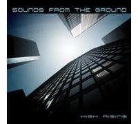 Sounds From The Ground - High Rising
