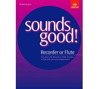 Sounds Good! for Recorder or Flute