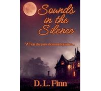 Sounds in the Silence