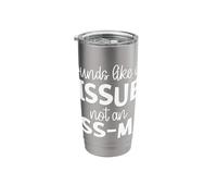 Sounds Like an Issue Not an Issme Stainless Steel Insulated Tumbler
