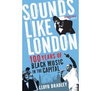 Sounds Like London: 100 Years of Black Music in the Capital (Main)