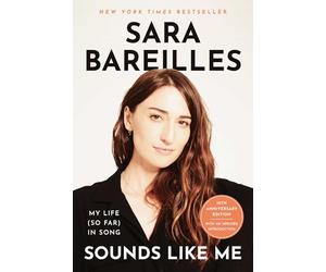 Sounds Like Me: My Life (So Far) in Song