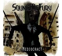 Sounds of Fury - Mediocracy