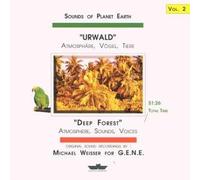 Sounds of Planet Earth - O-Töne Vol. 2: Deep Forest