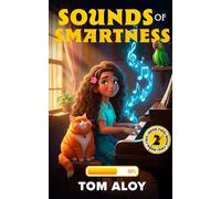 Sounds of Smartness: A Magical Fantasy Adventure for Tweens and Teens, Ages 8-12, Grades 3-7 (Screenfall Series)