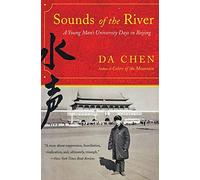 Sounds of the River: A Young Man's University Days in Beijing