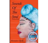 Sounds of The Soul: Poetry of Life