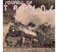 Sounds of Trains - Vol. 3