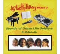 Sounds of Urban Life Soldiers - Jazz Funk Hip-Hop Poetry Phaze 2