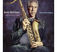 Soundscapes by Bob Mintzer / WDR Big Band (CD, 2021)