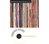 Soundtrack Available: Essays on Film and Popular Music