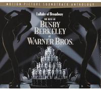 Soundtrack Compilation - Lullaby Of Broadway: The Best Of Busby Berkeley At Warner Bros.