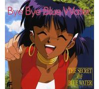 Soundtrack - Nadia: Bye Bye Blue Water