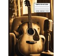 Soundtrack of My Life: Wide Ruled Composition Notebook for Musicians, Songwriters and Music Lovers: Ideal for Writing Lyrics, Reflections, Practice Notes or Creative Ideas