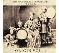 Soundtrack of Our Lives - Origin Vol.1