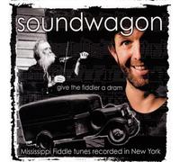 Soundwagon - Give the Fiddler a Dram
