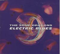 Soup Dragons - Electric blues (4 tracks, 1991)