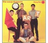 Soup Dragons - Hang-Ten!