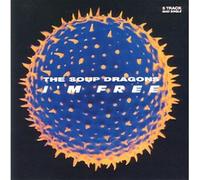 Soup Dragons - I'm Free