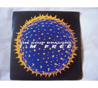 SOUP DRAGONS I'm Free UK 7" 45
