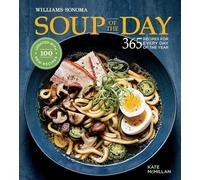 Soup of the Day: 365 Recipes for Every Day of the Year