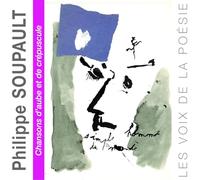 Soupault, Philippe - Les Voix De La Poesie