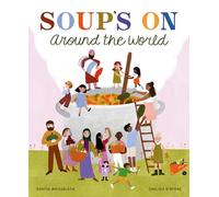 Soup's On Around the World (Taste the World)