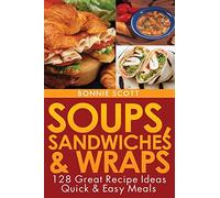Soups, Sandwiches and Wraps