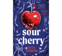 Sour Cherry: A darkly inventive reimagining of the fairytale Bluebeard, explorin