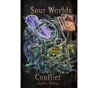 Sour Worlds: Conflict