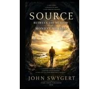 SOURCE: Between the Meadow and Monday Morning