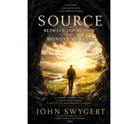 SOURCE: Between the Meadow and Monday Morning