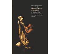 Source Work for Actors (Enactments)